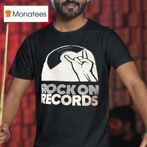 Rock On Records T Shirt