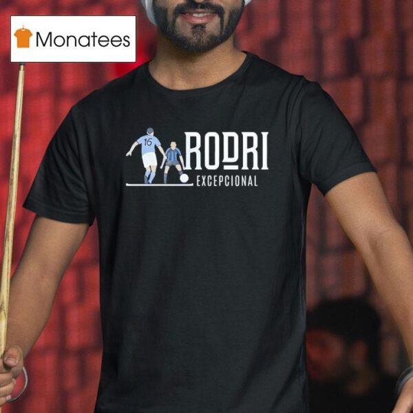 Rodri Excepcional Manchester City T Shirt