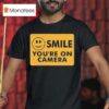 Ross Creations Smile You Re On Camera T Shirt