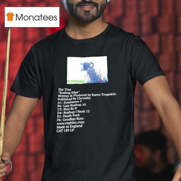 Rushup Edge Of The Tuss T Shirt