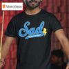Sad Girlz University T Shirt