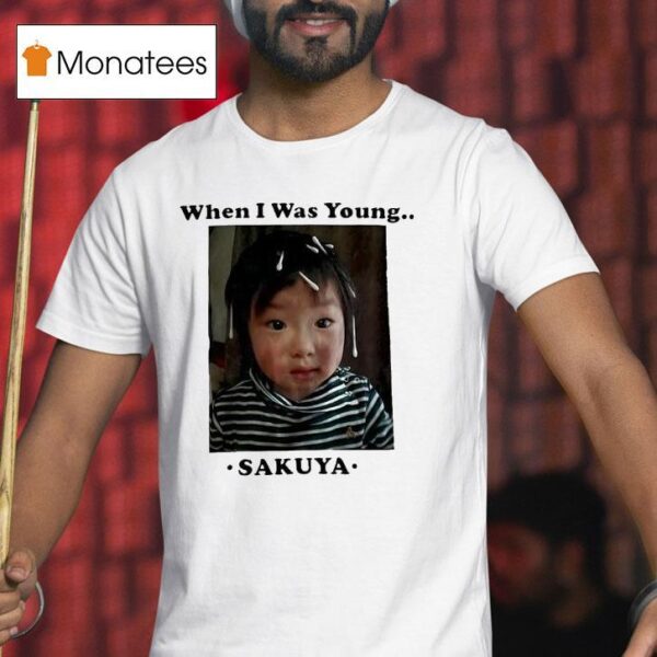 Sakuya When I Was Young Photo T Shirt