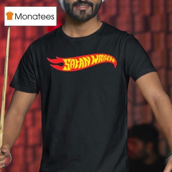 Satan Wagen Hot Wheels T Shirt