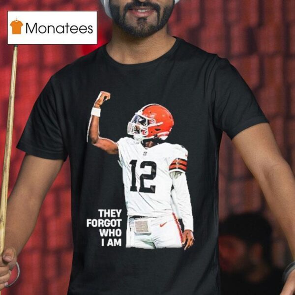 Shedeur Sander They Forgot Who I Am T Shirt