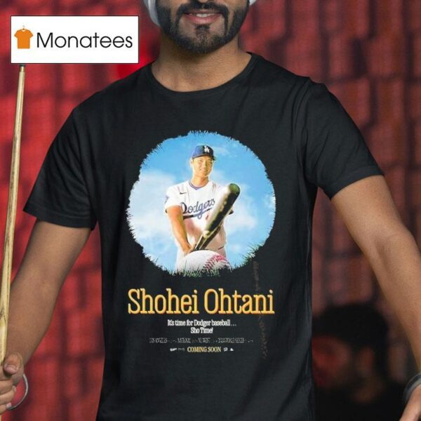 Shohei Ohtani Los Angeles Dodgers Th Home Run Mlb Baseball It S Time Sho Time T Shirt