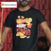 Smiling Friends The World We Live In Stresses Me Ou T Shirt