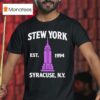 Stew York Syracuse Ny Est T Shirt