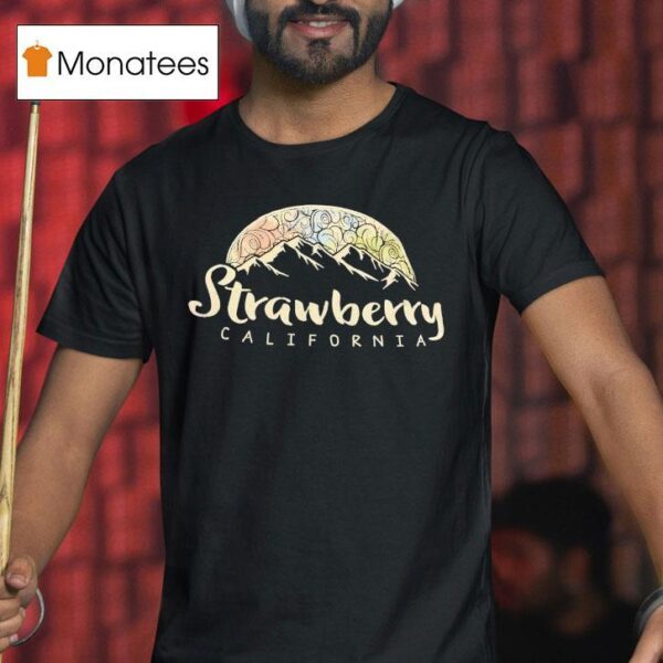 Strawberry California T Shirt