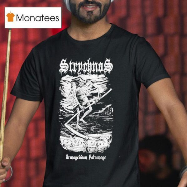 Strychnos Armageddon Patronage T Shirt