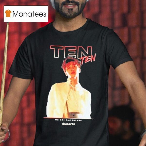 Superm Ar Ten Version We Are The Future T Shirt