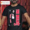Swerve Strickland The Realest Fair Play T Shirt
