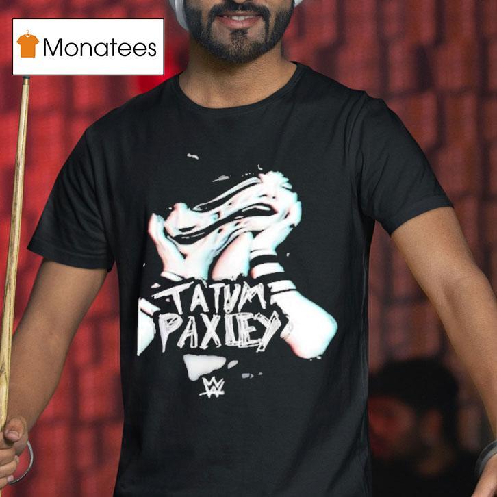 Tatum Paxley Superstar Wwe T Shirt Tatum Paxley Superstar Wwe T Shirt
