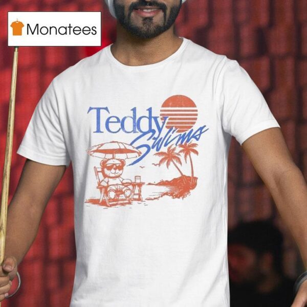 Teddy Swims Summertime Teddy T Shirt