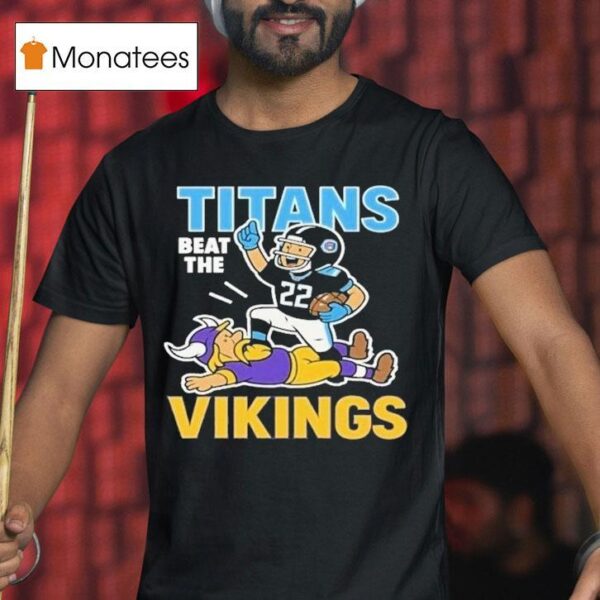 Tennessee Titans Beat The Minnesota Vikings Masco T Shirt