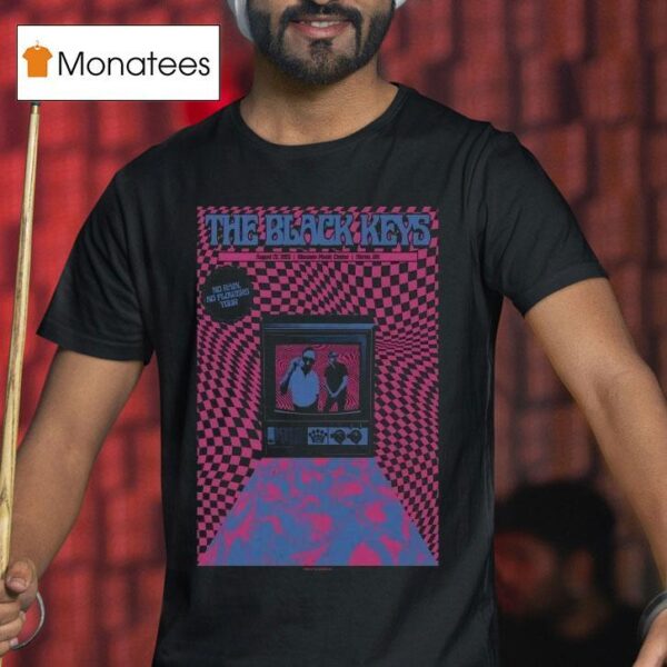 The Black Keys No Rain No Flowers Tour In Cuyahoga Falls Oh On August T Shirt