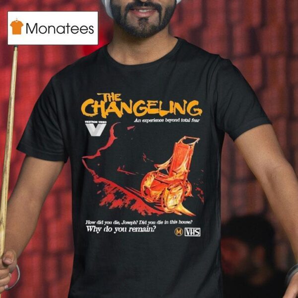 The Changeling Why Do You Rain How Did You Die Joseph Did You Die In This House T Shirt