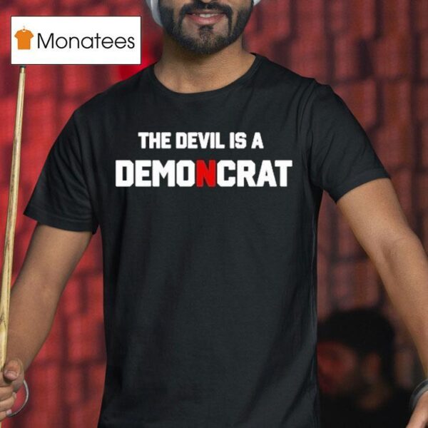 The Devil Is A Demoncra T Shirt