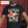 The Lucille Bluth T Shirt
