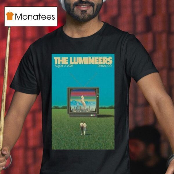 The Lumineers August Empower Field At Mile High Denver Co Tv Horse T Shirt