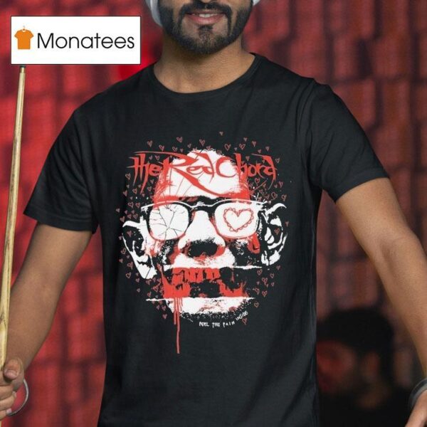 The Red Chord Feel The Pain Inside T Shirt