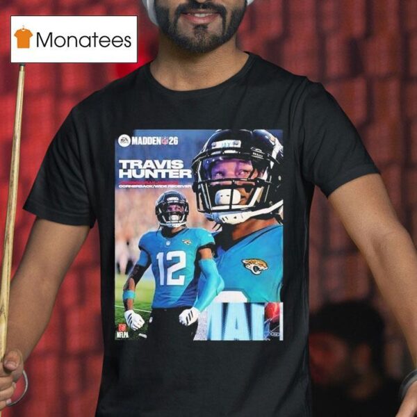 Travis Hunter Madden Nfl Jacksonville Jaguars Cornerback Wide Receiver American T Shirt