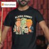Trump And Putin Alaska Summit Make Alaska Warm Again T Shirt