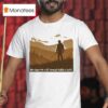 Tyler Childers We Chase The Wild Through Fields Of Gold T Shirt