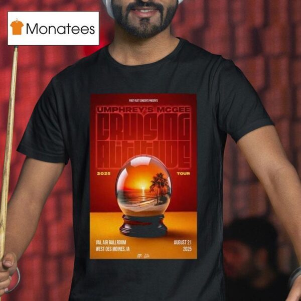 Umphrey S Mcgee Aug Tour West Des Moines Globe T Shirt