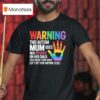 Warning This Autism Mum Uses Her Patience On Her Child Hand Pride Rainbow T Shirt