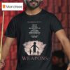Weapons From The Director Of Barbarian T Shirt