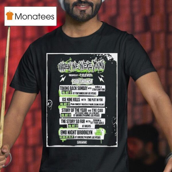 When We Were Young Festival Live Nation The Wwwyfest Sideshows T Shirt
