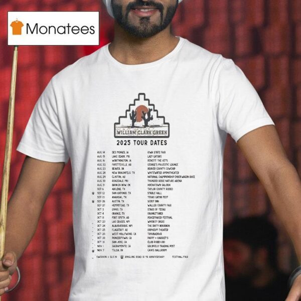 William Clark Green August Tour Dates T Shirt