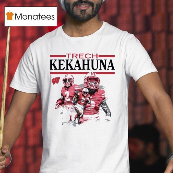 Wisconsin Ncaa Football Trech Kekahuna T Shirt