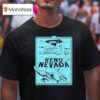 Tour Reno Nevada August Ufo T Shirt