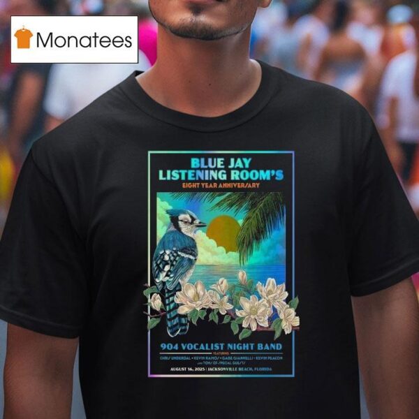 Vocalist Night Band Blue Jay Listening Room Jacksonville Beach Fl Bird T Shirt