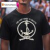 A Static Lullaby And Don T Forget To Breathe Anchor T Shirt
