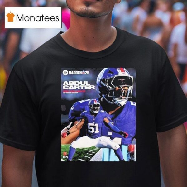 Abdul Carter New York Giants Rookie Debut Madden Nfl American Football T Shirt