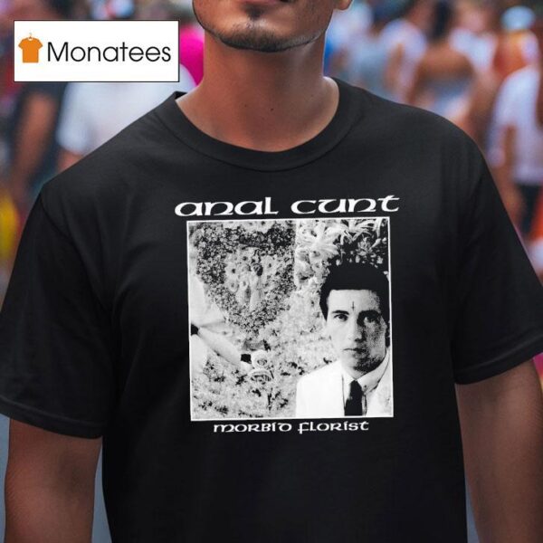 Anal Cunt Morbid Floris T Shirt