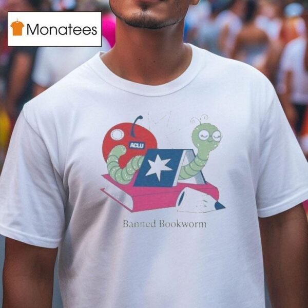 Banned Bookworm Aclu T Shirt