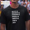 Booth And Brennan And Hodgins And Angela And Sweets And Cam And Zack T Shirt