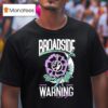 Broadside Warning Signs Flower T Shirt