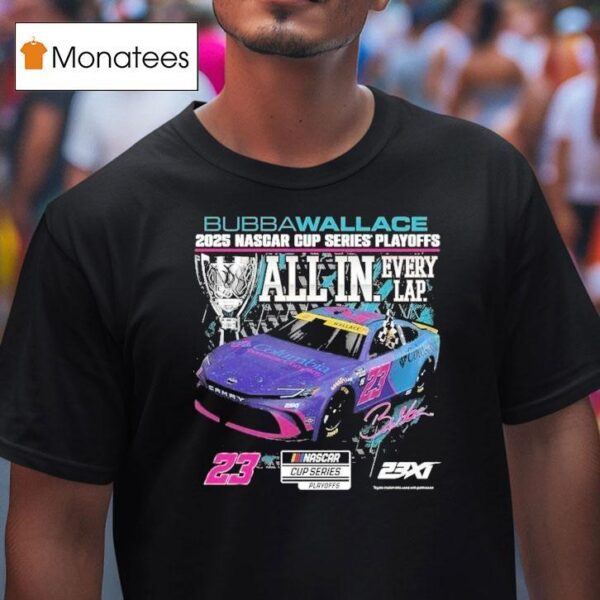 Bubba Wallace Xi Racing Nascar Cup Series Playoffs Columbia T Shirt