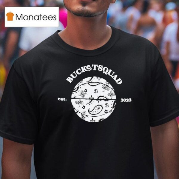 Bucketsquad Paisley Est T Shirt
