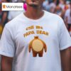 Call Me Papa Bear T Shirt