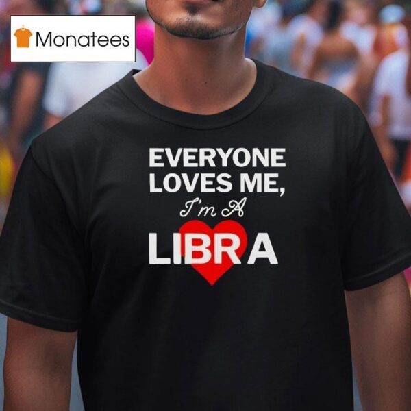 Carthartt Wip Everyone Loves Me I M A Libra T Shirt