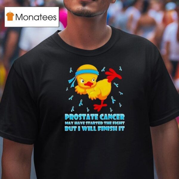 Cartoon Chick Karate Kick Prostate Cancer May Have Started The Fight But I Will Finish I T Shirt