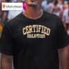 Certified Sole Survivor Sneake Division T Shirt