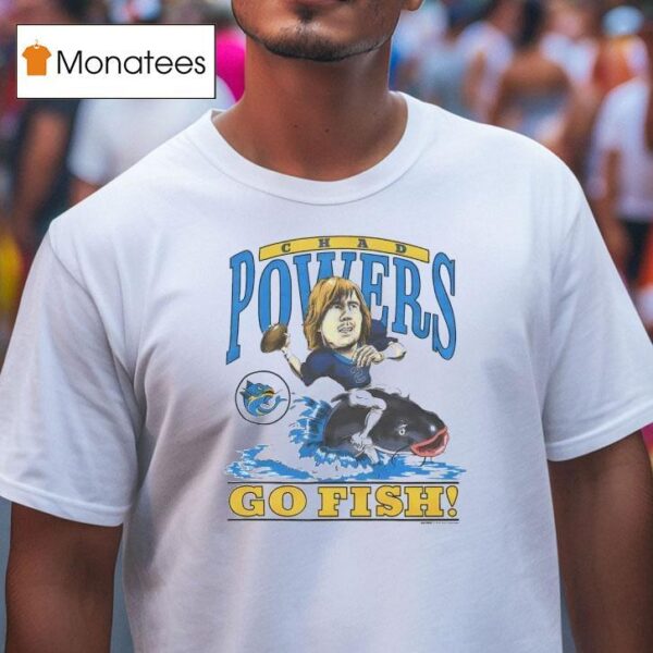 Chad Powers Go Fish Football T Shirt