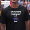 Charlie Kirk When You Deliberately Distort And Selectively Present The Truth You Lie T Shirt
