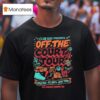 Club Off The Court Tour No Casuals Permitted T Shirt